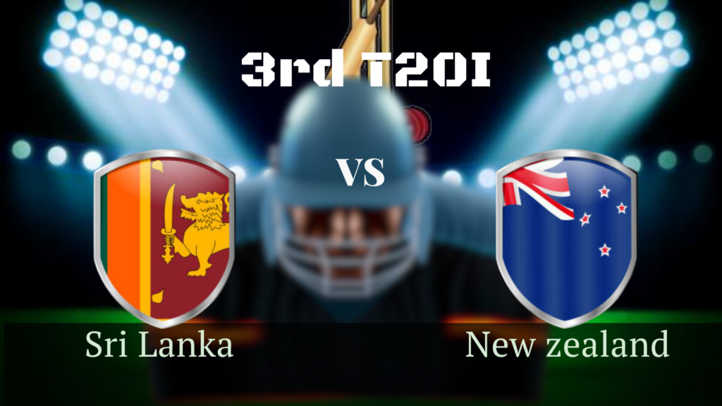 Sri Lanka vs New Zealand T20 Thriller: A Match of Big Hits and Key WicketsSri Lanka vs New Zealand T20 Thriller: A Match of Big Hits and Key Wickets