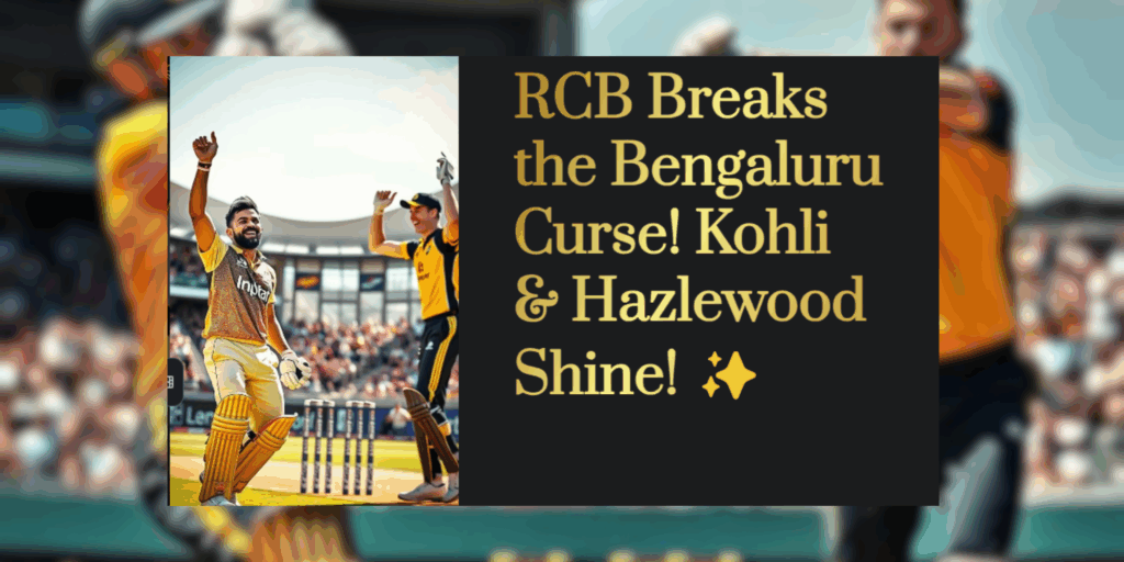 RCB Breaks the Bengaluru Curse! Kohli & Hazlewood Shine in Epic Win Over RR | IPL 2025 Highlights