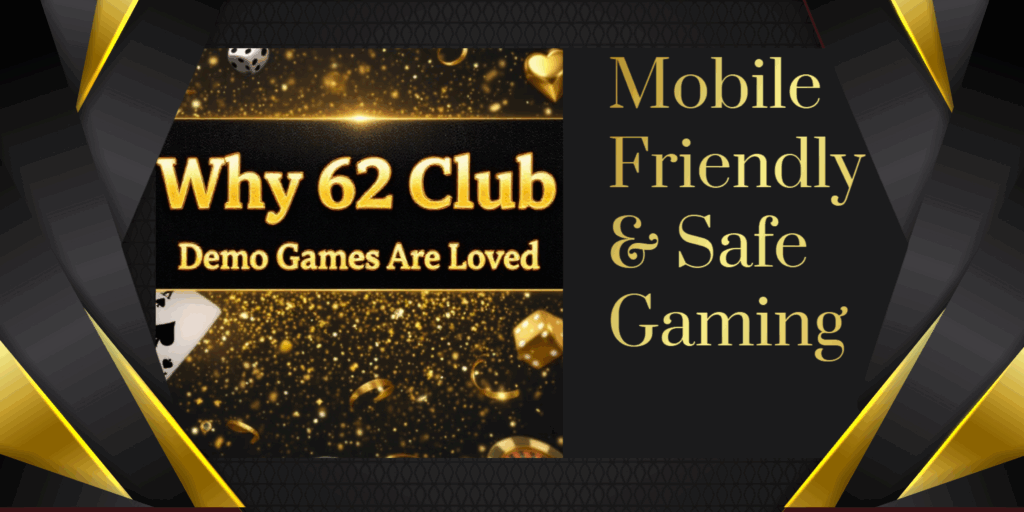 7 Reasons to Love 62 Club Demo Games: Free, Fun & Risk-Free Slot Action